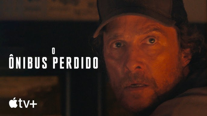 O Ônibus Perdido – Matthew McConaughey lidera fuga real do fogo em novo drama da Apple TV+